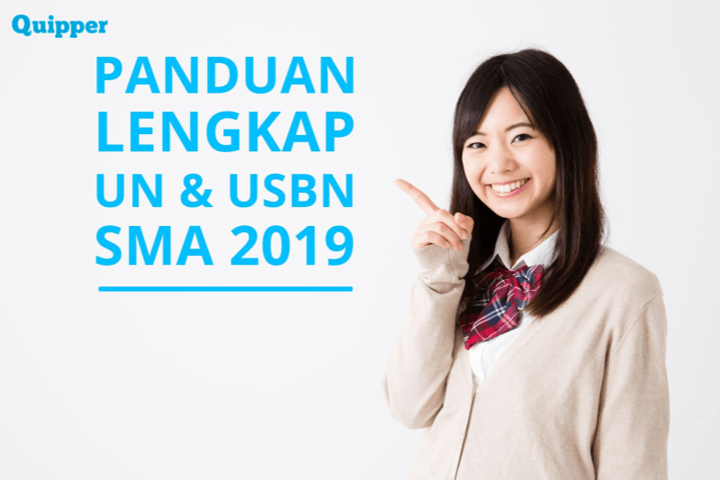 Panduan lengkap UN dan USBN SMA 2019