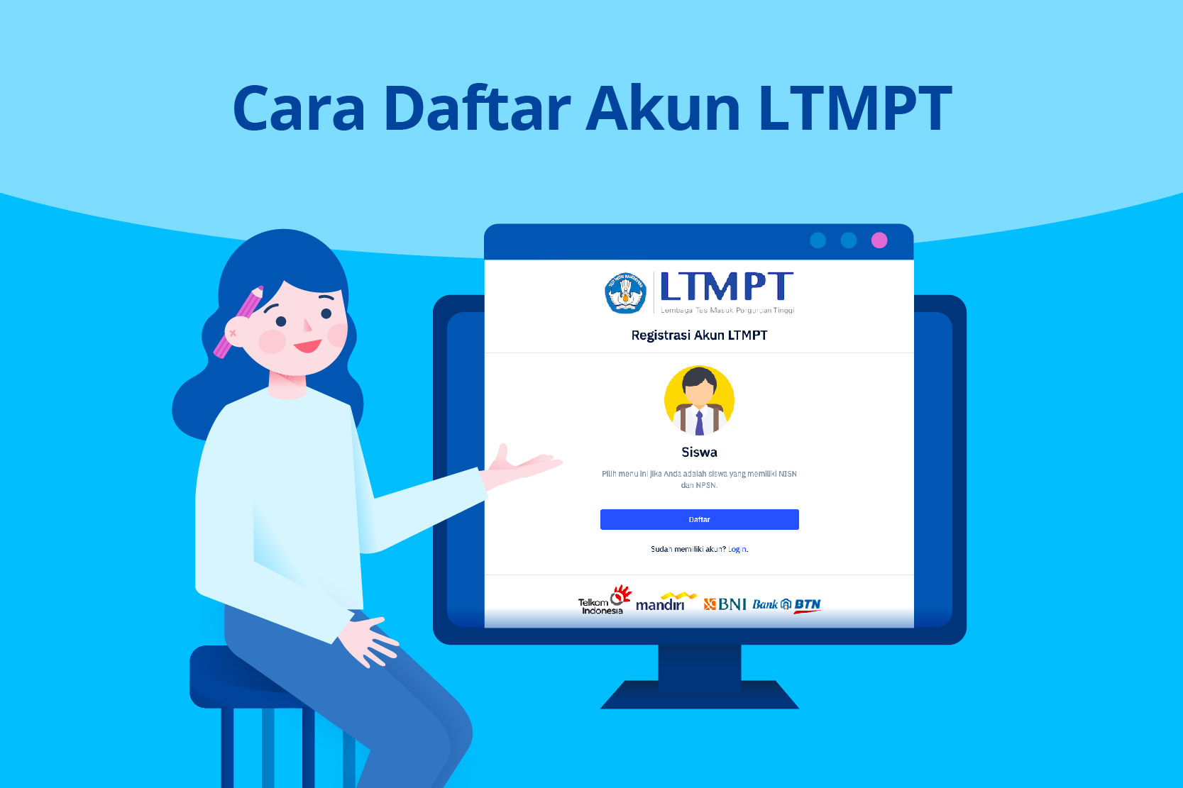 Cara Daftar Akun LTMPT