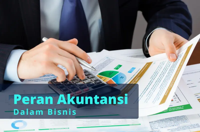 peran akuntansi dalam bisnis