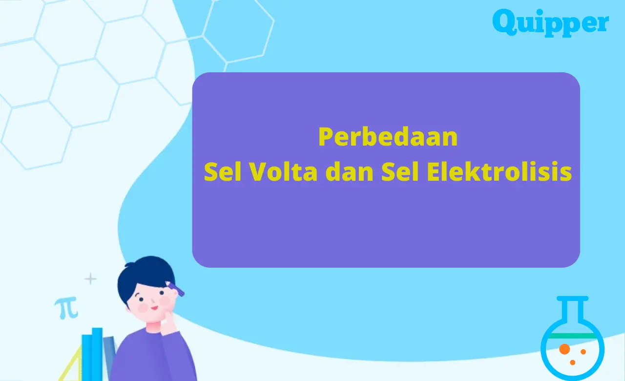 7 Perbedaan Sel Volta dan Sel Elektrolisis