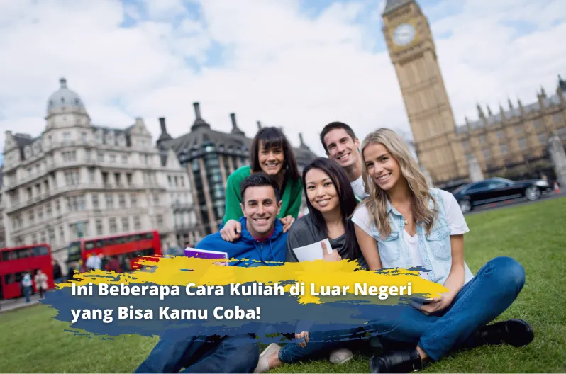 cara kuliah di luar negeri