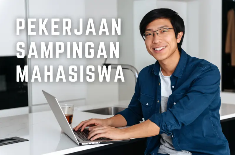 pekerjaan sampingan mahasiswa