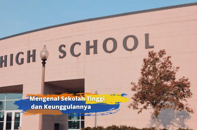 apa itu sekolah tinggi